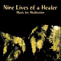 Nine Lives of a Healer: Music for Meditation von Jesse Stern