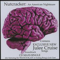 Julee Cruise/Nutcracker: An American Nightmare von Julee Cruise