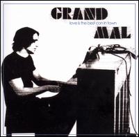 Love Is the Best Con in Town von Grand Mal