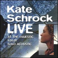 Live at the Majestic von Kate Schrock