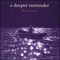 Deeper Surrender von Kirtana