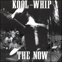 Now von Kool Whip