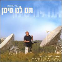 Tnu Lanu Siman/Give Us a Sign von Lenny Solomon
