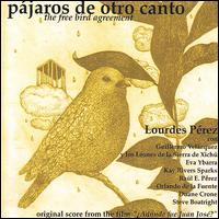 Pájaros de Otro Canto/The Free Bird Agreement von Lourdes Perez
