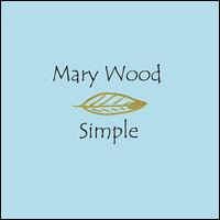 Simple von Mary Wood