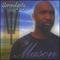 Serendipity von Mason