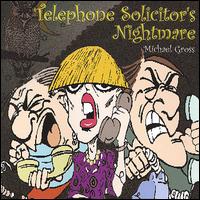 Telephone Solicitor's Nightmare von Michael Gross