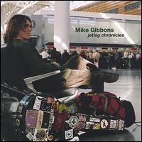 Jetlag Chronicles von Mike Gibbons