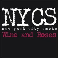 Wine and Roses von NYCSmoke