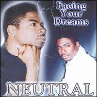 Facing Your Dreams von Neutral