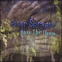 Pass the Drum von Peter Sprague