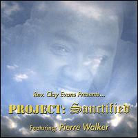 Project: Sanctified von Pierre Walker