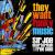 They Want Funky Music von Sir Joe Quarterman