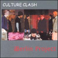 Culture Clash von The Berlin Project