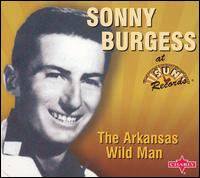 Arkansas Wild Man [Charly] von Sonny Burgess