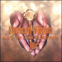 Key to the Kingdom von Spencer Wiggins