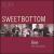 Sweetbottom Live: The Reunion von Sweetbottom