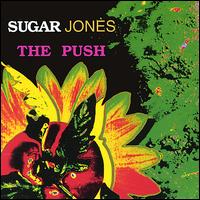 Push von Sugar Jones
