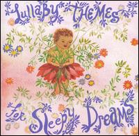 Lullaby Themes for Sleepy Dreams von Susie Tallman