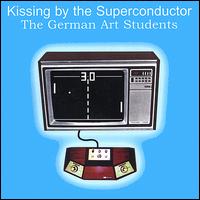 Kissing by the Superconductor von The German Art Students