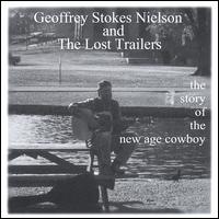 Story of the New Age Cowboy von The Lost Trailers