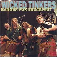 Banger for Breakfast von Wicked Tinkers