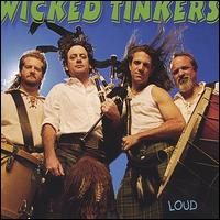 Loud von Wicked Tinkers