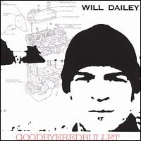 Goodbyeredbullet von Will Dailey
