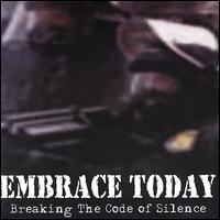 Breaking the Code of Silence von Embrace Today