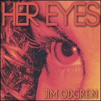 Her Eyes von Jim Odgren