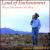 Land of Enchantment von Michael Chapdelaine