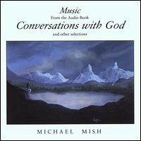 Conversations With God von Michael Mish