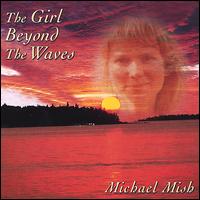 Girl Beyond the Waves von Michael Mish