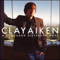 Thousand Different Ways von Clay Aiken