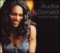 Build a Bridge von Audra McDonald