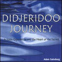 Didjeridoo Journey von Adam Gainsburg