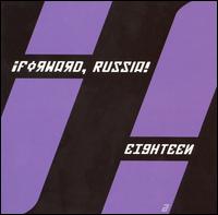 Eighteen von ¡Forward, Russia!