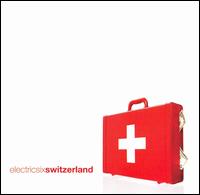 Switzerland von Electric Six