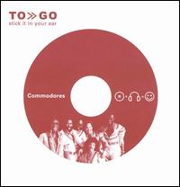 To Go: Stick It in Your Ear von The Commodores
