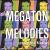 Megaton Melodies von Brian Kilcourse