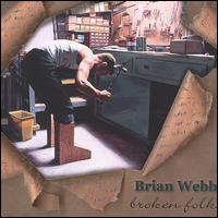 Broken Folk von Brian Webb