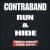 Run & Hide von Contraband