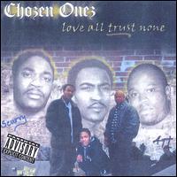 Love All Trust None von Chozen Onez