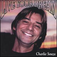 Live Your Dream von Charlie Souza