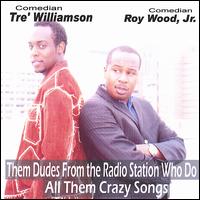 Them Dudes from the Radio Station Who Do All Them Crazy Songs von Roy Wood Jr.