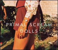 Dolls (Sweet Rock N Roll) von Primal Scream