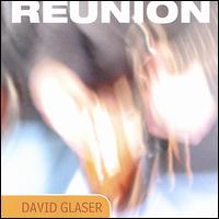 Reunion von David Glaser