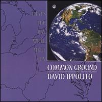 Common Ground von David Ippolito