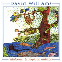 Rainforest & Tropical Animals von David Williams