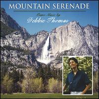 Mountain Serenade von Debbie Thomas